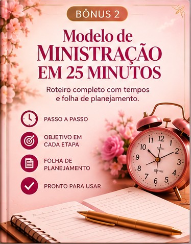 Capa do Bônus 2, Modelo de Ministração em 25 Minutos